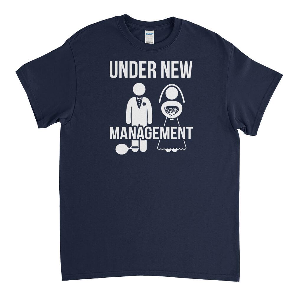 Under New Management Mens T-Shirt - Textual Tees