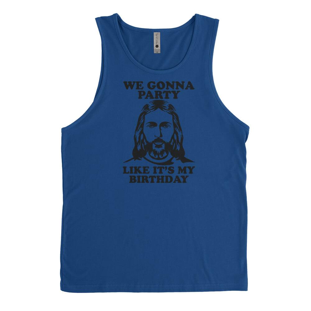 We Gonna Party Like It's My Birthday Mens Tanktop - Textual Tees