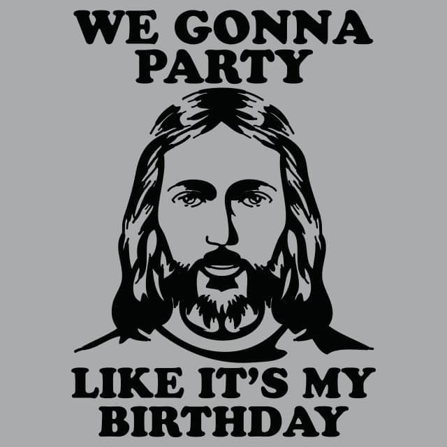 We Gonna Party Like It's My Birthday Womens T-Shirt - Textual Tees
