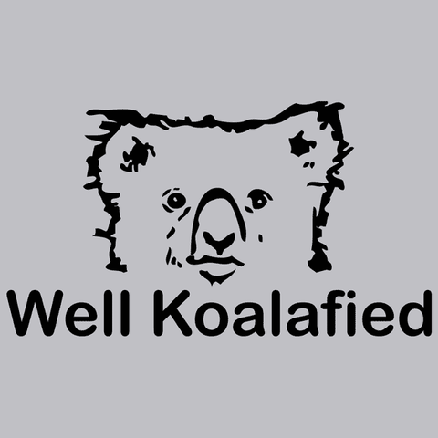 Well Koalafied T-Shirt - Textual Tees
