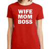 Wife Mom Boss T-Shirt - Textual Tees