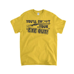 You'll Shoot Your Eye Out Kids T-Shirt - Textual Tees