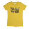 You'll Shoot Your Eye Out Womens T-Shirt - Textual Tees